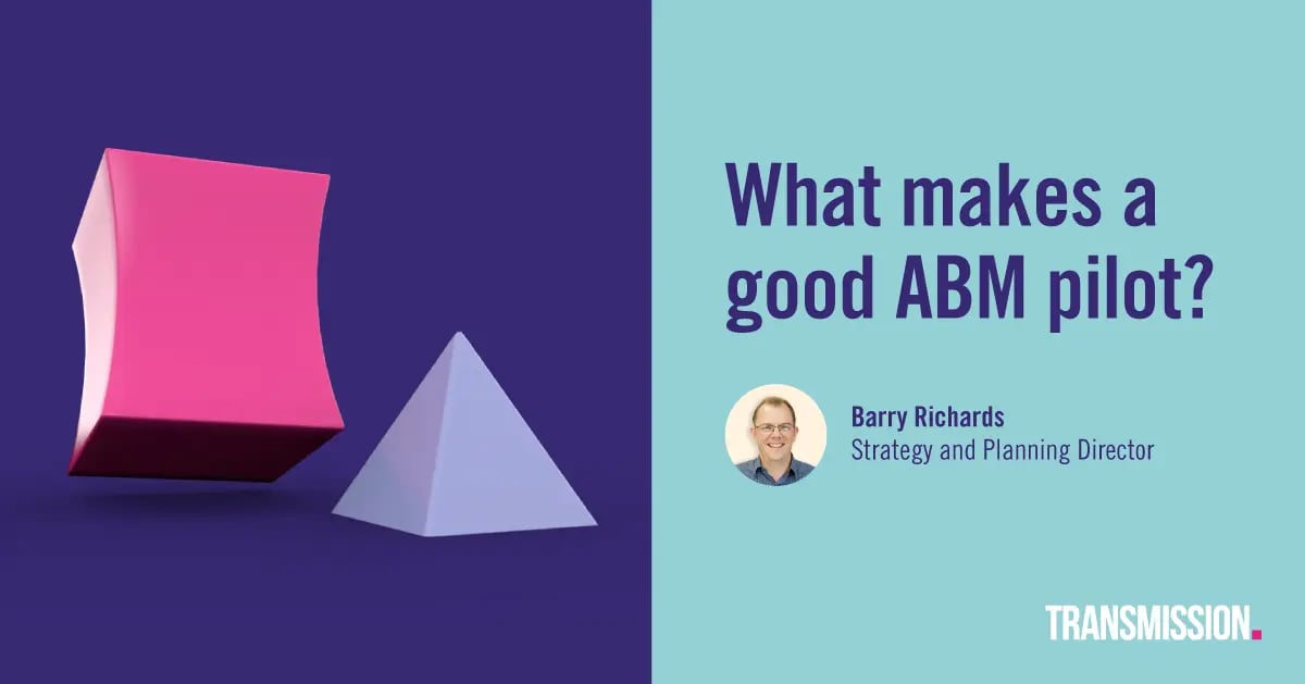 TR_What Makes a Good ABM Pilot_Blog Header